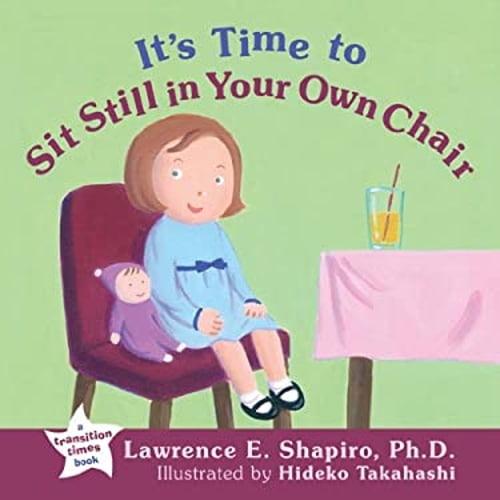 Pre-Owned It's Time to Sit Still in Your Own Chair (Hardcover) 1572245883 9781572245884