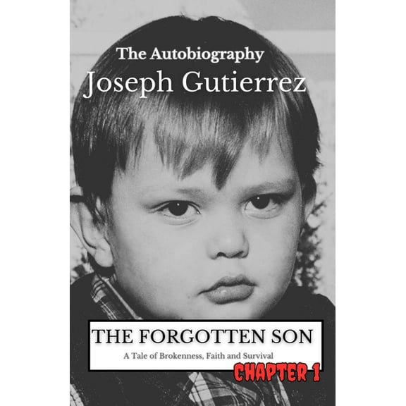 The Forgotten Son: Chapter 1, (Paperback)