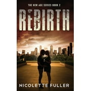 New Age: Rebirth (Series #2) (Hardcover)