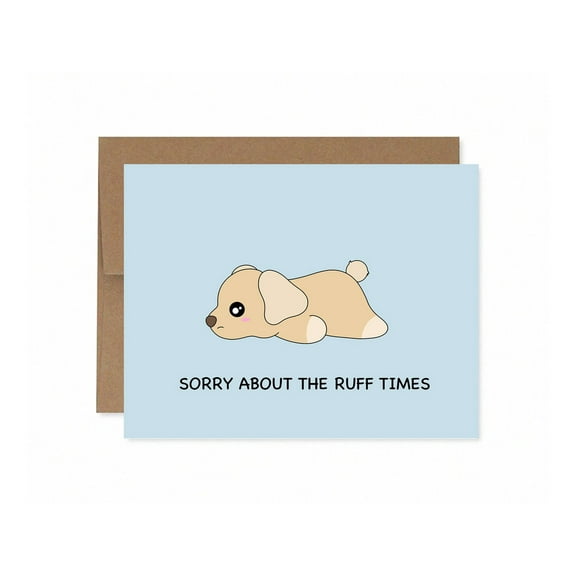 Cute Dog Sympathy Card - "Sorry About The Ruff Times" - Blank Inside for Personal Messages - Ideal for Pet Loss, Sorrow, and Comforting Friends