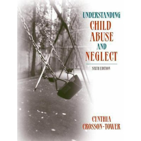 Pre-Owned Understanding Child Abuse And Neglect (Paperback) 020540183X 9780205401833