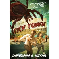 Tick Town, (Paperback)