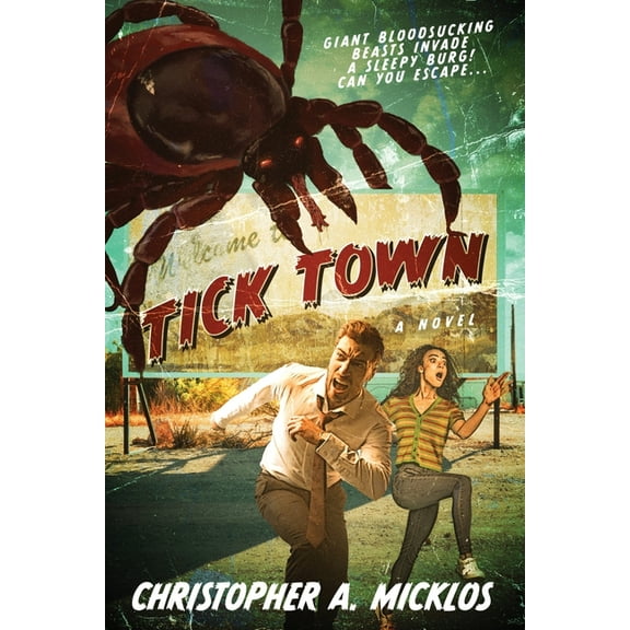 Tick Town, (Paperback)