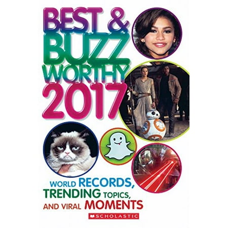 

Best Buzzworthy 2017: World Records Tending Topics And Viral Moments Turtleback School Library Binding Edition Pre-Owned Library Binding 0606399216 9780606399210 Scholastic Editors