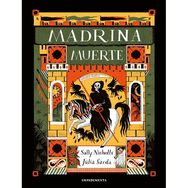 Libro Madrina Muerte Tapa Dura, Autor Sally Nicholls, Editorial Impedimenta