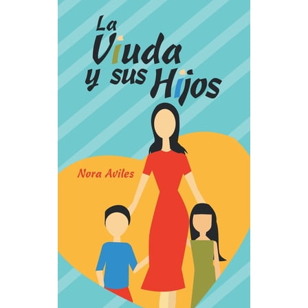 La Viuda Y Sus Hijos