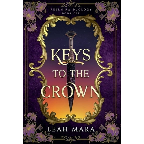 Rellmira Duology Keys to the Crown, Book 1, (Hardcover)