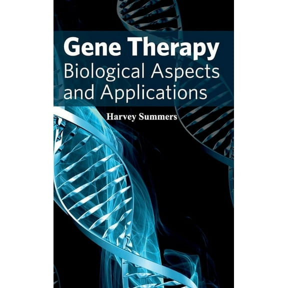 Gene Therapy: Biological Aspects and Applications, (Hardcover)