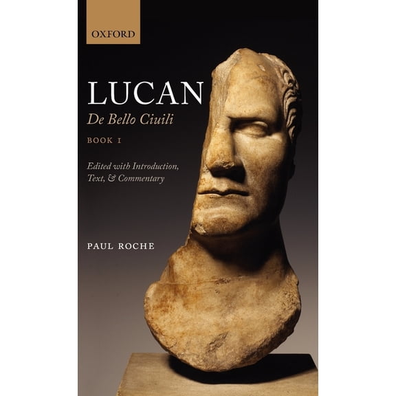 Lucan: de Bello Civili Book 1, (Hardcover)