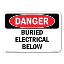 OSHA Danger Sign - Buried Electrical Below | Plastic Sign | Protect Your Business, Construction Site, Warehouse & Shop Area | Made in The USA