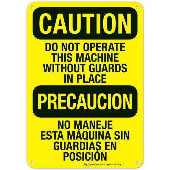 Do Not Operate This Machine Without Guards In Place Bilingual Sign, OSHA Caution Sign,