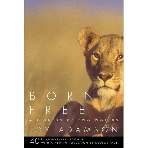 Pre-Owned Born Free: A Lioness of Two Worlds (Paperback) 0375714383 9780375714382