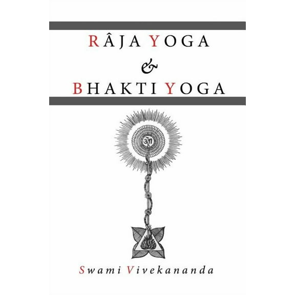 Raja Yoga & Bhakti Yoga, (Paperback)