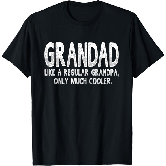 Grandad Definition Like Regular Grandpa Only Cooler Funny T-ShirtMen and women, White Black T-shirt, size: Extra large S-839XL