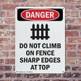 thumbnail image 4 of (2 Pack) Do Not Climb On Fence OSHA Danger Sign 10 Inch X 14 Inch Indoor / Outdoor Rust-Free Aluminum Metal Signs for Workplace, Workshop, and Construction Site, Made in the USA, 4 of 8