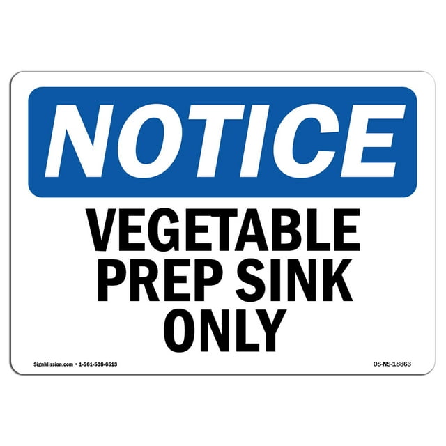 OSHA Notice Sign - Légume Prep Évier Seulement Plastique Rigide Signe Protéger Votre Entreprise, Chantier de Construction, Entrepôt et Magasin Made in The USA