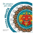 thumbnail image 1 of Mándalas Prehispánicos Cultura Mexica Hachette Bienestar Marco Antonio Vergara Salgado, 1 of 1