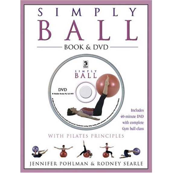 Pre-Owned Simply Ball: With Pilates Principles (Hardcover) 1741213576 9781741213577