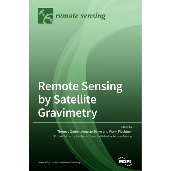 Remote Sensing by Satellite Gravimetry, (Hardcover)