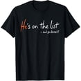 thumbnail image 1 of Camiseta divertida de Hes on The List, 1 of 2