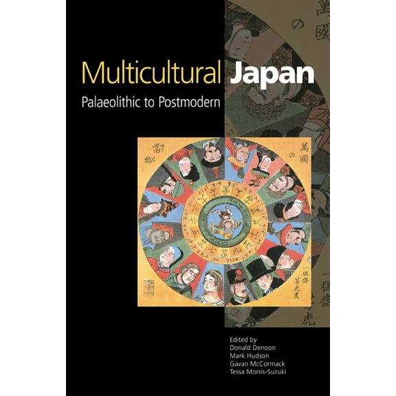 Contemporary Japanese Society Multicultural Japan: Palaeolithic to Postmodern, (Paperback)