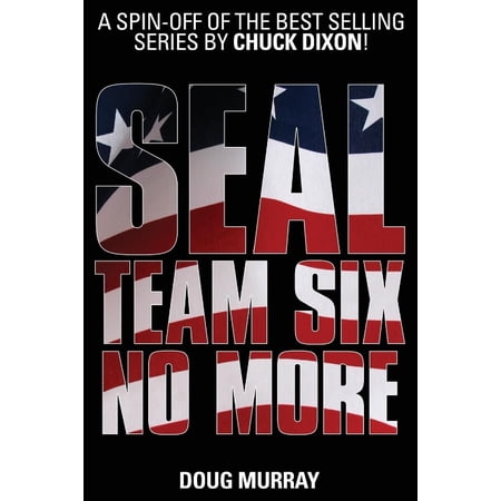 Seal Team Six: No More #1