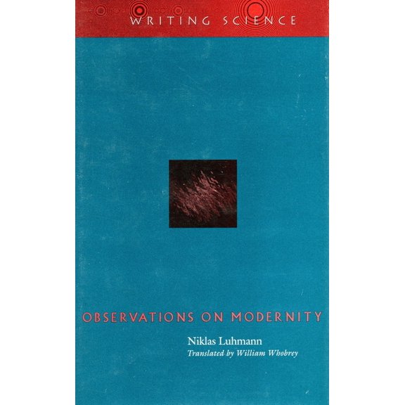 Writing Science Observations on Modernity, (Paperback)