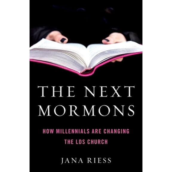 Pre-Owned Next Mormons C (Hardcover) 0190885203 9780190885205