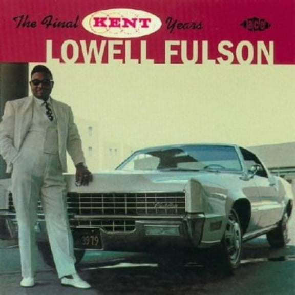 Lowell Fulson - Final Kent Years - Music & Performance - CD
