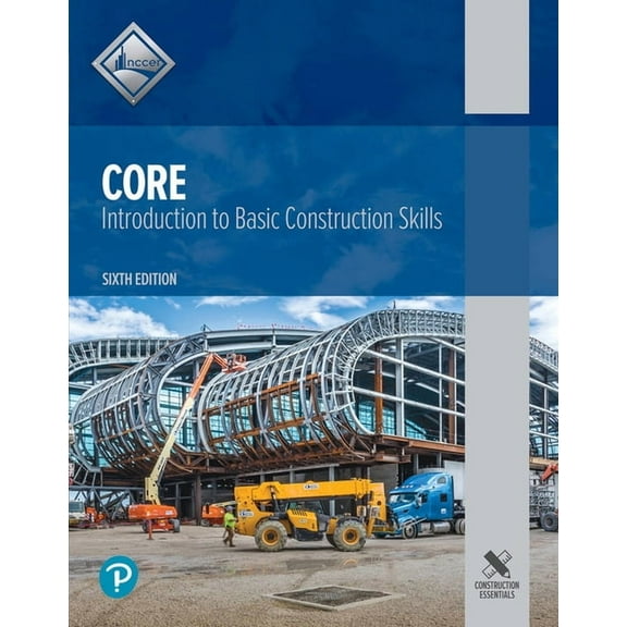 Core: Introduction to Basic Construction Skills [Hardcover], (Hardcover)