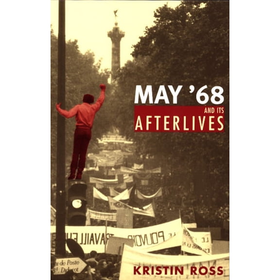 May '68 and Its Afterlives (Paperback)