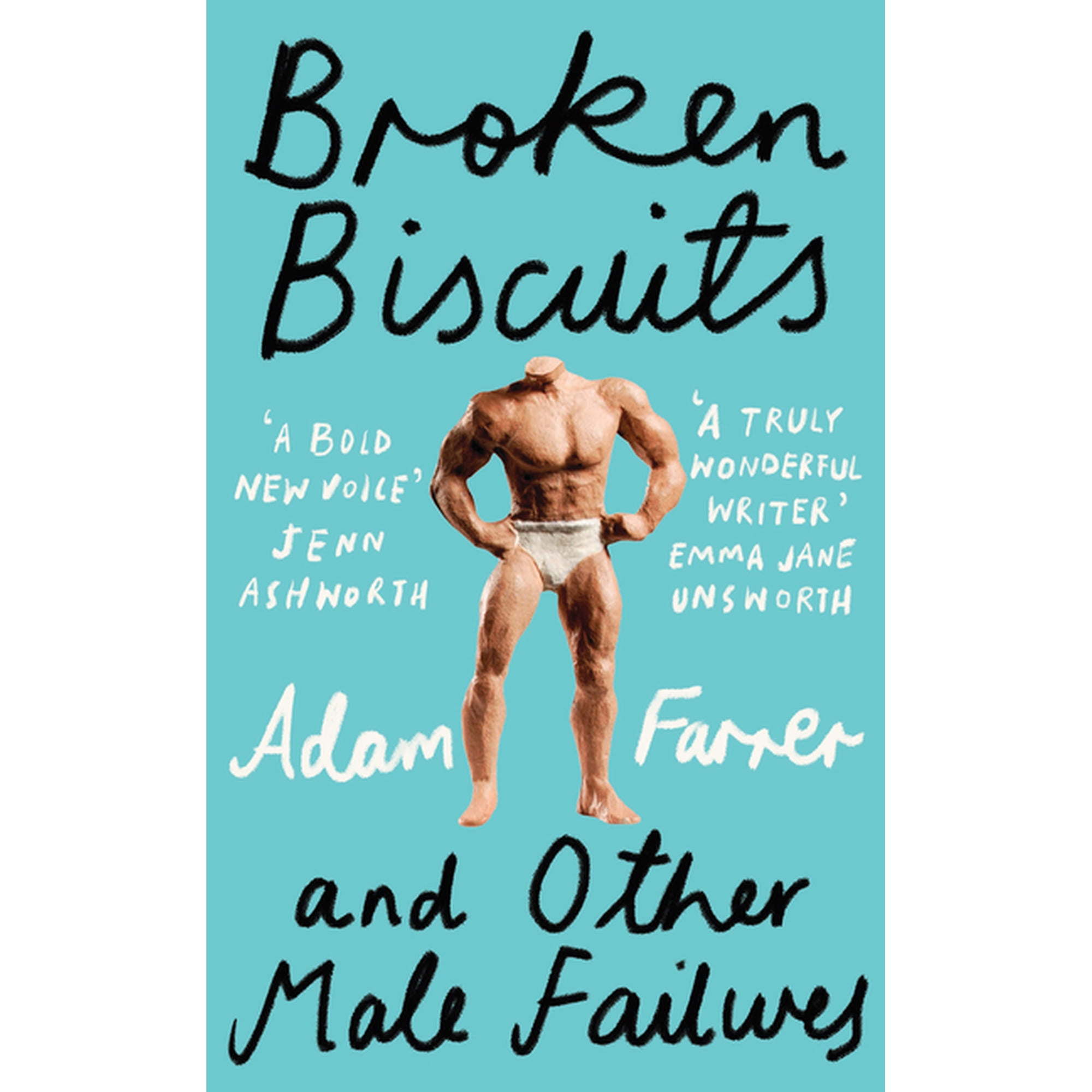 Broken Biscuits: And Other Male Failures (H… product image