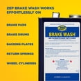 thumbnail image 4 of Zep Brake Wash Non-Chlorinated Brake Parts Cleaner - 1 Gallon (Case of 4) 50524 - Removes Brake Fluid, Dissolves Grease & Oil, 4 of 6