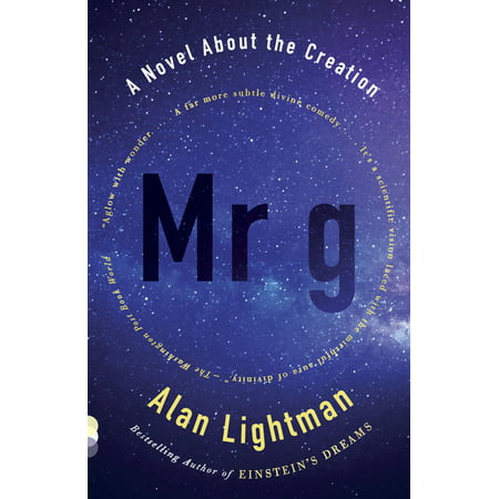 Mr g : A Novel About the Creation