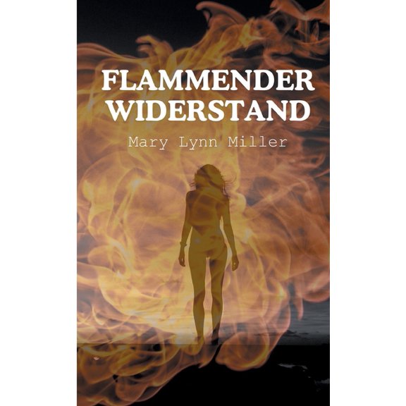 Flammender Widerstand, (Paperback)