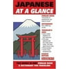 Japanese At a Glance: Foreign Language Phrasebook & Dictionary (At a Glance Series) [Paperback - Used]