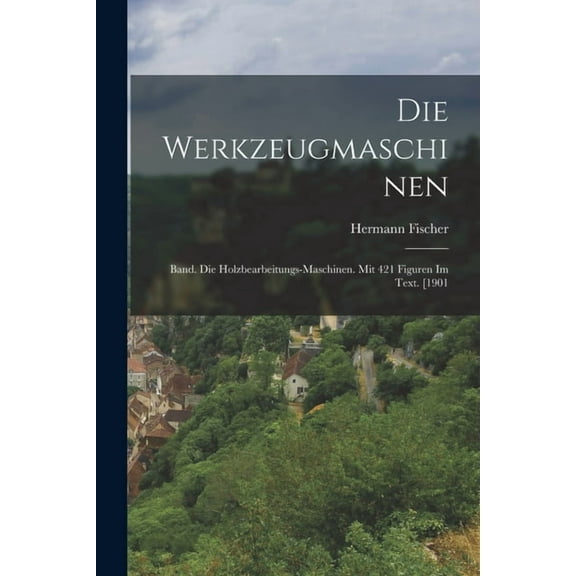 Die Werkzeugmaschinen (Paperback)