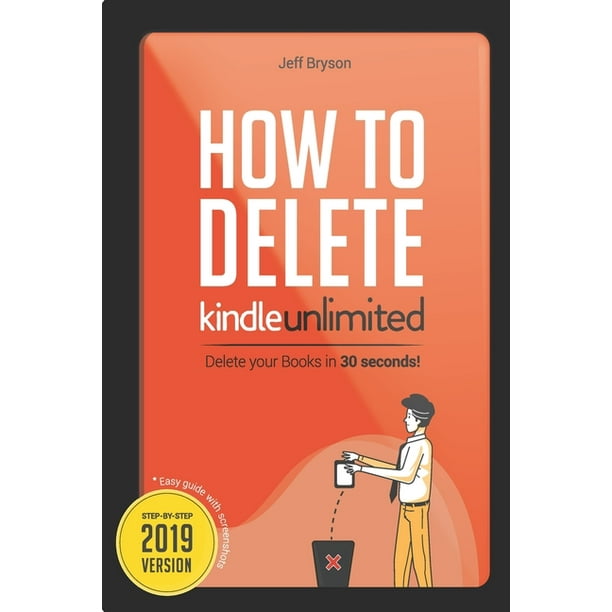 Kindle Master How To Delete Kindle Unlimited Books In 30 Seconds Step By Step Guide With