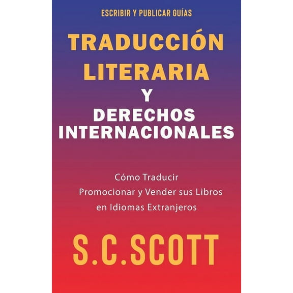 Traducción Literaria y Derechos Internacionales, (Paperback)