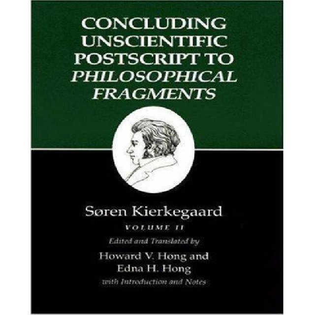 Kierkegaard's Écrits, XII: Conclusion Postscriptif Non Scientifique à Fragments Philosophiques, Volume I