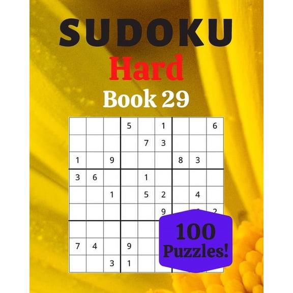Sudoku Hard Book 29 : 100 Sudoku for Adults - Large Print - Hard Difficulty - Solutions at the End - 8'' x 10'' (Paperback)
