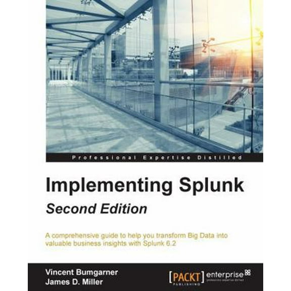 Pre-Owned Implementing Splunk - Second Edition (Paperback) 1784391603 9781784391607