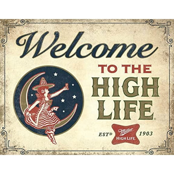Miller High Life Welcome Tin Sign