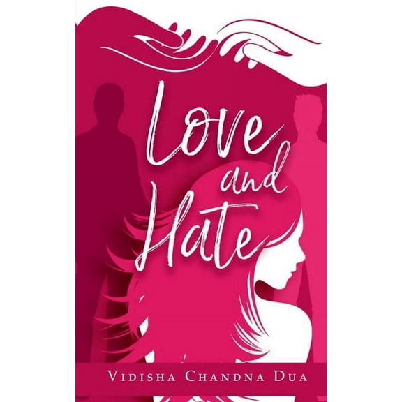 Love and Hate (Paperback)