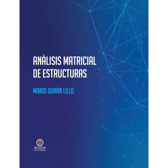 An lisis matricial de estructuras, (Paperback)