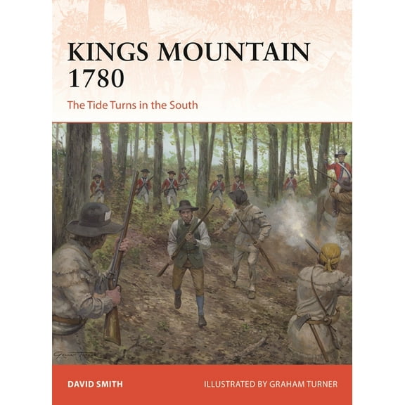 Campaign Kings Mountain 1780: The Tide Turns in the South, Book 427, (Paperback)