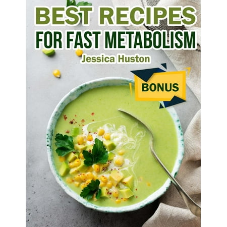 Best Recipes for Fast Metabolism