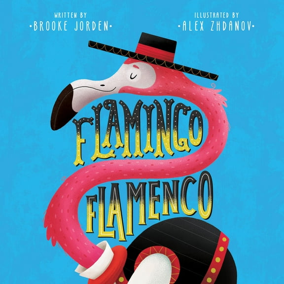 Flamingo Flamenco, (Board Book)