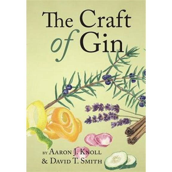The Craft of Gin (Hardcover)