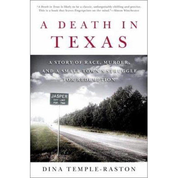Pre-Owned A Death in Texas: A Story of Race, Murder, and a Small Town's Struggle for Redemption (Paperback) 0805072772 9780805072778